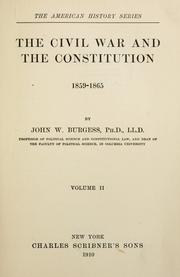Cover of The Civil War and the Constitution, 1859-1865 by John William Burgess