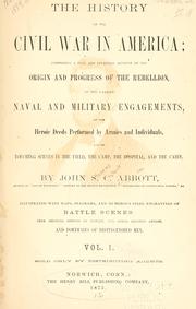 Front cover of The history of the Civil War in America by John S. C. Abbott