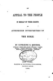 Front cover of An appeal to the people in behalf of their rights as authorized interpreters of the Bible by Catharine Esther Beecher