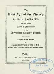 Front cover of The  last age of the Church by John Wycliffe