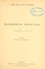 Cover of The life and letters of Elizabeth Prentiss by George Lewis Prentiss