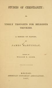 Front cover of Studies of Christianity, or, Timely thoughts for religious thinkers by James Martineau