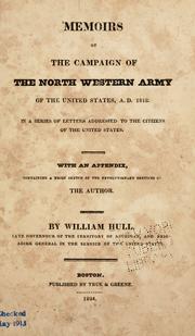 Cover of Memoirs of the campaign of the North Western Army of the United States, A.D. 1812 by Hull, William