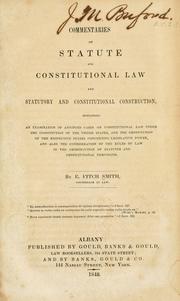 Front cover of Commentaries on statute and constitutional law and statutory and constitutional construction by E. Fitch Smith
