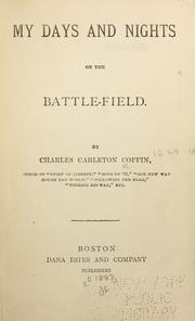 Front cover of My days and nights on the battle-field by Charles Carleton Coffin