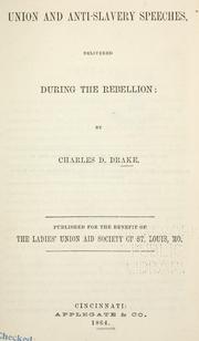 Front cover of Union and anti-slavery speeches by Charles D. Drake