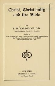Cover of Christ, Christianity and the Bible by Isaac Massey Haldeman