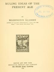 Front cover of Ruling ideas of the present age by Washington Gladden