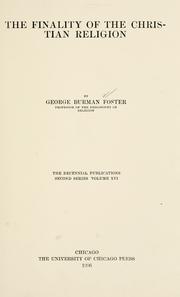 Cover of The finality of the Christian religion by George Burman Foster