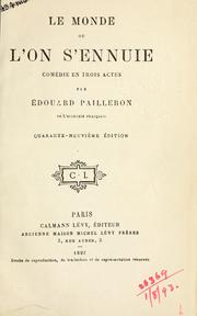 Cover of Le monde ou l'on s'ennuie by Edouard Pailleron
