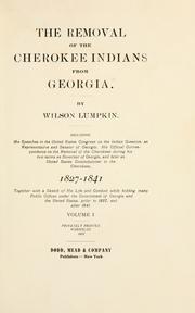 Front cover of The removal of the Cherokee Indians from Georgia by Wilson Lumpkin