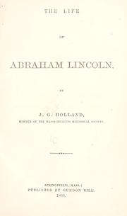 Front cover of Life of Abraham Lincoln by Josiah Gilbert Holland