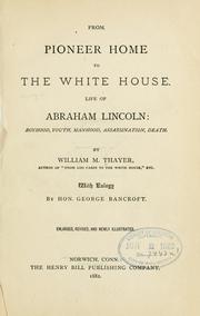 Front cover of From pioneer home to the White House by William Makepeace Thayer