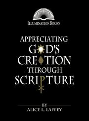 Cover of Appreciating God's creation through Scripture by Alice L. Laffey