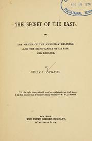 Front cover of The secret of the East by Felix Leopold Oswald