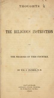 Cover of Thoughts on the religious instruction of the negroes of this country by William S. Plumer