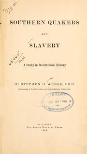 Front cover of Southern Quakers and slavery by Stephen Beauregard Weeks