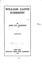 Cover of William Lloyd Garrison by Chapman, John Jay