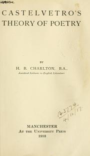 Cover of Castelvetro's theory of poetry by H. B. Charlton