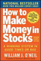 Front cover of How to Make Money in Stocks by William J. O'Neil