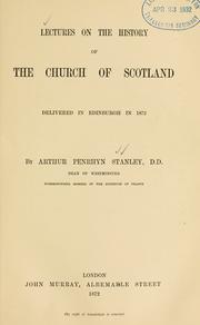 Cover of Lectures on the history of the Church of Scotland by Arthur Penrhyn Stanley