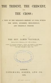 Front cover of The trident, the crescent, and the cross by Vaughan, James