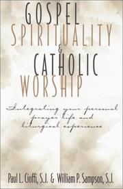 Front cover of Gospel spirituality and Catholic worship by Paul L. Cioffi