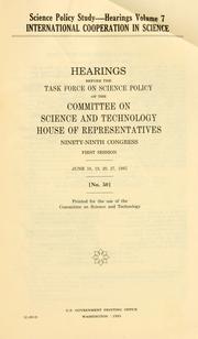Front cover of International cooperation in science by United States. Congress. House. Committee on Science and Technology. Task Force on Science Policy.
