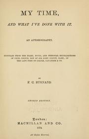 Front cover of My time, and what I've done with it by Francis Cowley Burnand