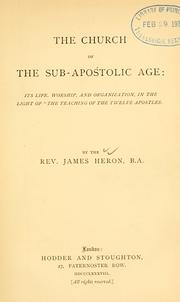 Cover of The church of the sub-apostolic age by James Heron