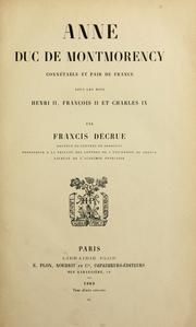 Front cover of Anne de Montmorency, grand maître et connétable de France by Francis DeCrue de Stoutz
