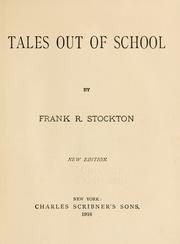 Cover of Tales out of school by Frank R. Stockton