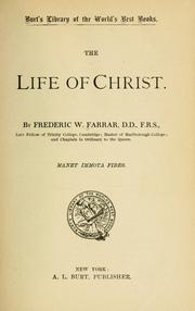 Front cover of The life of Christ by Frederic William Farrar