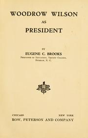 Front cover of Woodrow Wilson as president by Brooks, Eugene Clyde