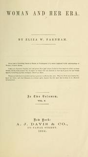 Front cover of Woman and her era by Eliza W. Farnham