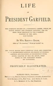 Front cover of Life of President Garfield by James Sanks Brisbin