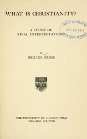 Front cover of What is Christianity? by Cross, George