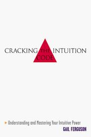 Cover of Cracking the intuition code by Gail Ferguson
