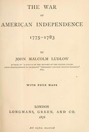 Front cover of The war of American independence, 1775-1783 by John Malcolm Forbes Ludlow