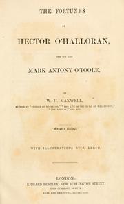 Cover of The fortunes of Hector O'Halloran by W. H. (William Hamilton) Maxwell