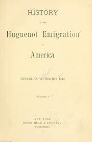Front cover of History of the Huguenot emigration to America by Charles Washington Baird
