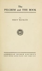 Front cover of The Pilgrim and the Book by Percy MacKaye