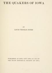 Cover of The Quakers of Iowa by Louis Thomas Jones
