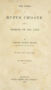 Front cover of The works of Rufus Choate by Rufus Choate