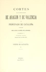 Cover of Cortes de los antiguos reinos de Aragón y de Valencia y principado de Cataluña by Aragon (Kingdom). Cortes.