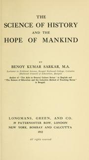 Front cover of The science of history and the hope of mankind by Benoy Kumar Sarkar