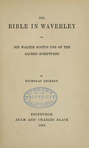 Cover of The Bible In Waverley Or Sir Walter Scott's Use Of The Sacred Scriptures by Nicholas Dickson