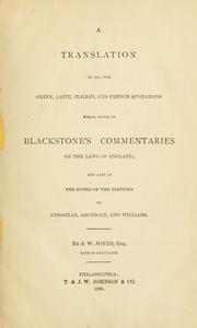 Front cover of A translation of all the Greek, Latin, Italian, and French quotations which occur in Blackstone's Commentaries on the laws of England by Sir William Blackstone
