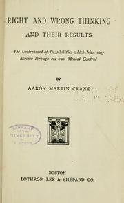 Cover of Right and wrong thinking, and their results by Crane, Aaron Martin