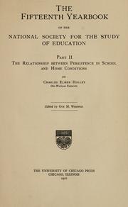 Front cover of The relationship between persistence in school and home conditions by Charles Elmer Holley